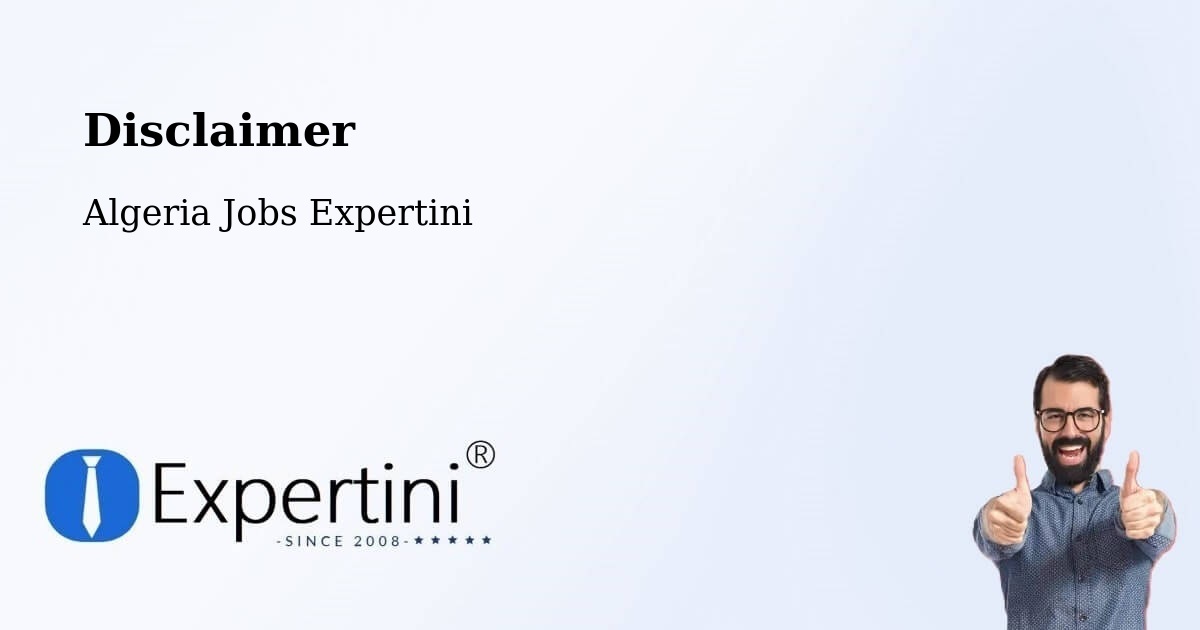 Disclaimer – Saïda - Algeria Jobs Expertini