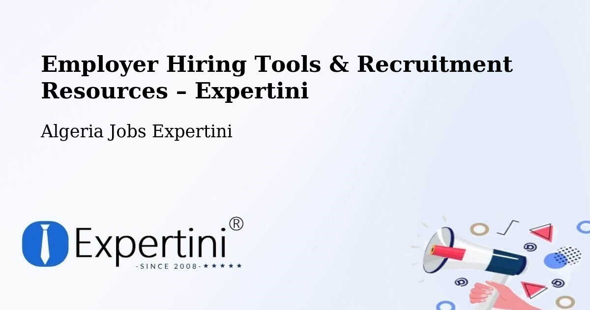 Employer Hiring Tools & Recruitment Resources – Saïda - Saïda, Algeria Jobs Expertini