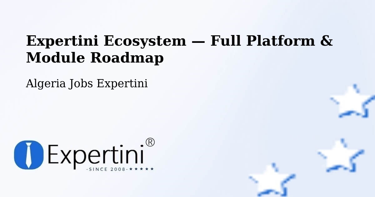 Expertini Ecosystem — Full Platform & Module Roadmap – Saïda