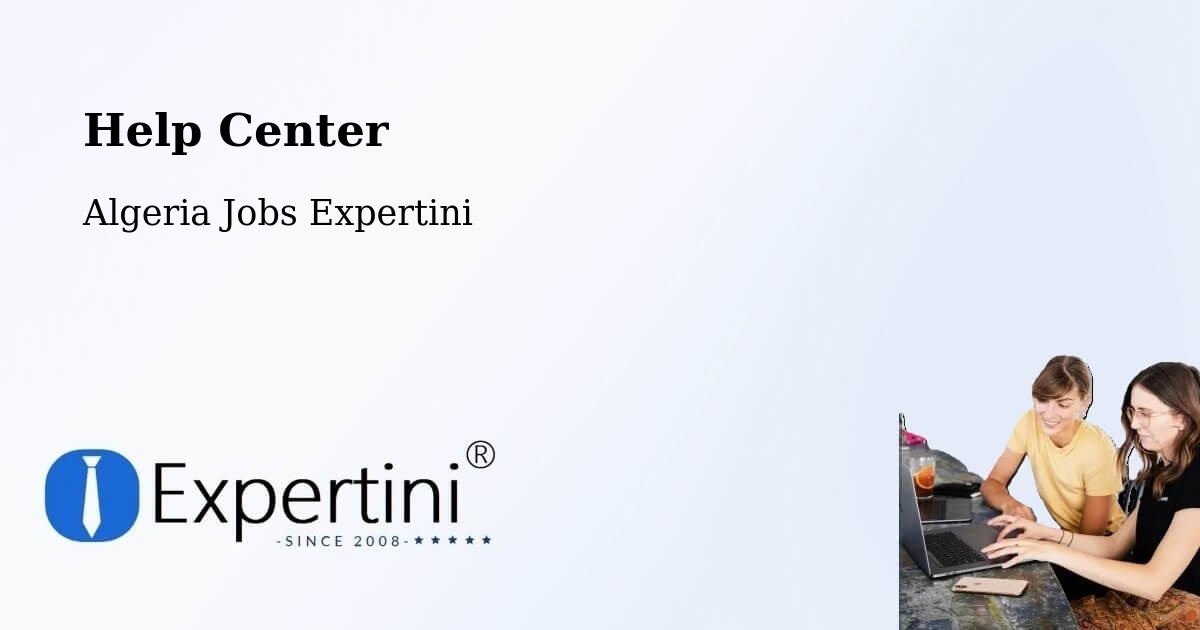Help Center – Saïda - Algeria Jobs Expertini