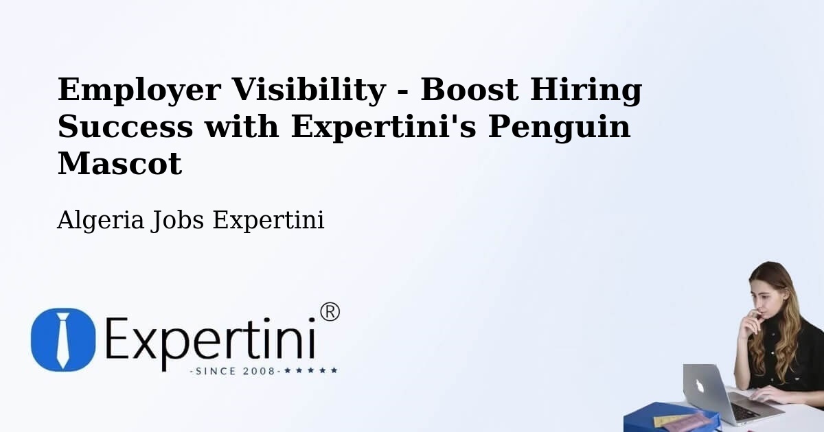 CV and Resume Visibility Optimization – Saïda - Algeria Jobs Expertini